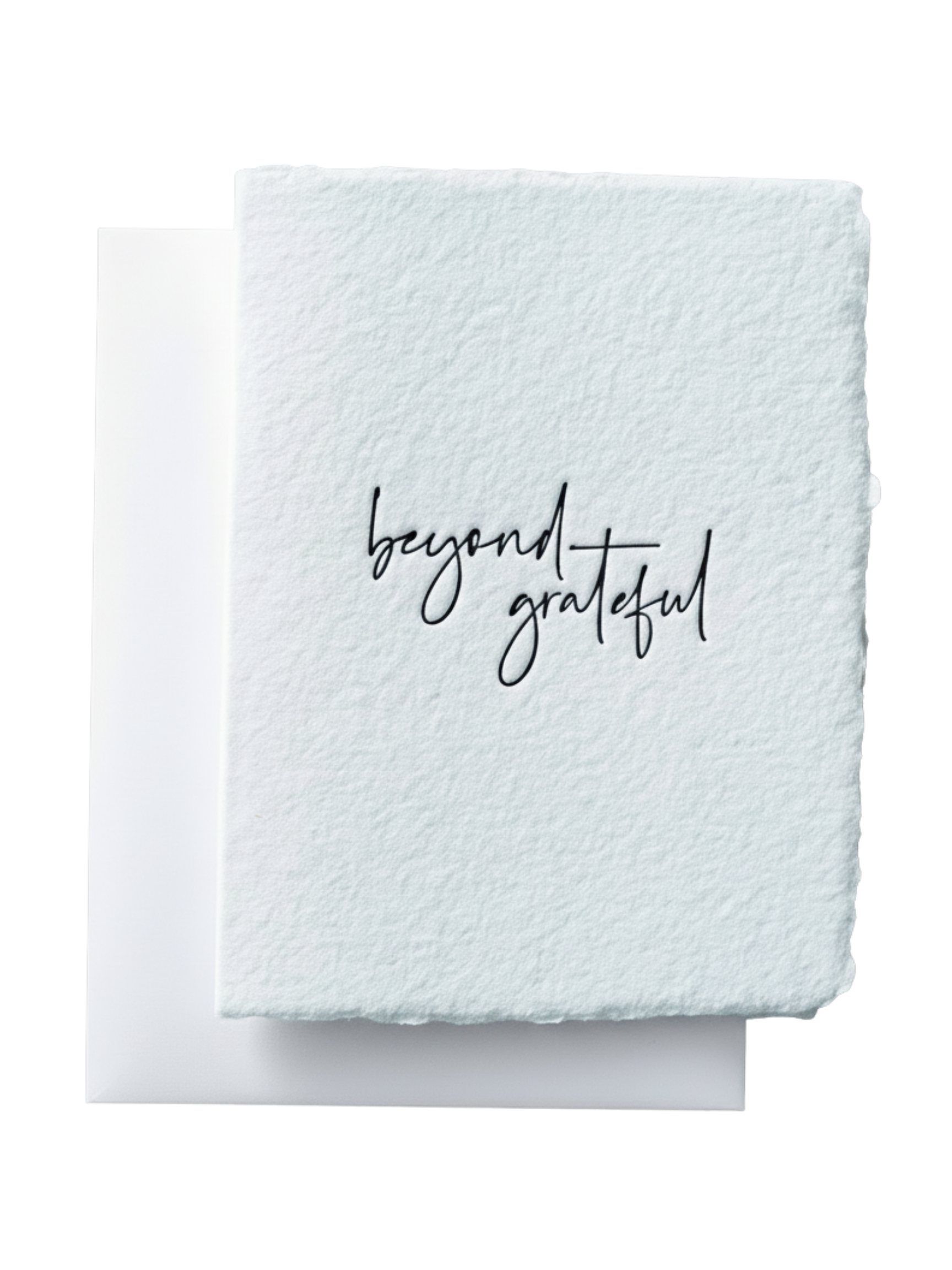Beyond Grateful | Thank You Greeting Card